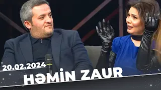 Həmin Zaur | Tam  Bölüm | 20.02.2024