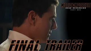 Mission: Impossible – Dead Reckoning Part One | FINAL TRAILER (2023 Movie) - Tom Cruise