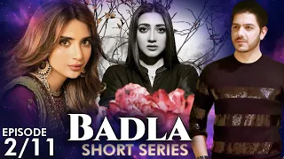 BADLA I Short Series I Episode 2 | Momina Iqbal | Saboor Aly | Black Magic | CS2F