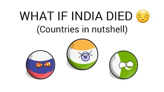 What if India 🇮🇳 died 😔 reaction from different countries #countryballs #india