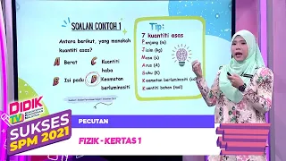 Sukses SPM (2021) - Pecutan | Fizik: Kertas 1