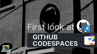 First look at GitHub Codespaces | VS Code in the browser