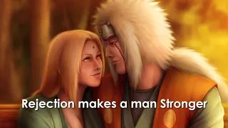 Rejection makes a man Stronger - Jiraiya's Words || Naruto ||