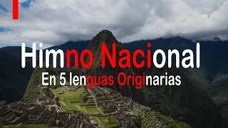 Himno Nacional Perú en varias lenguas Originarias Quechua Matsigenka Ashaninka Aymara.. SUBTITULADO