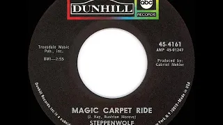 1968 HITS ARCHIVE: Magic Carpet Ride - Steppenwolf (a #2 record--mono 45 single version)