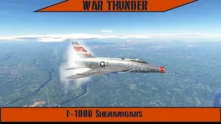 War Thunder - F-100D Shenanigans