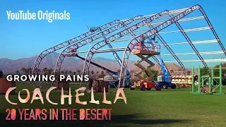 Bonus Content | Growing Pains | Coachella: 20 Years in the Desert