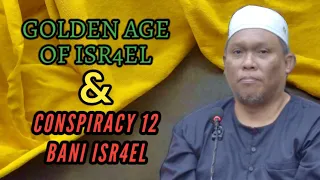 Ustaz Au'ni Mohamed : CONSPIRACY 12 BANI ISR@EL