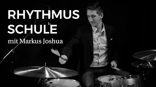 Die Rhythmus Schule // mit Markus Joshua // Rhythmik Kurs & Übungen Teil 1