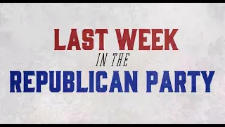 Last Week in the Republican Party - January 10, 2023