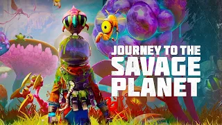 Journey to the Savage Planet | Release Trailer