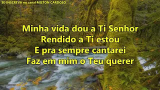 Milton Cardoso - Rendido estou