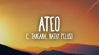 C. Tangana, Nathy Peluso – Ateo