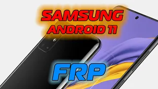 FRP All Samsung Android 11 апрель 2021