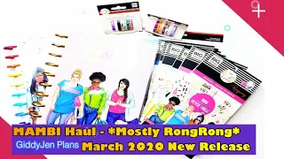 MAMBI Haul *Mostly RongRong* - March 2020 - The Happy Planner's New Release