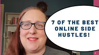 The 7 Best Side Hustles You Can Start Today Online