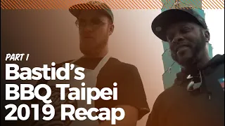 BASTID BBQ Taipei 2019 Recap