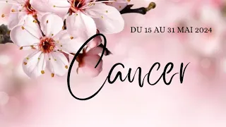 ♋ Cancer ♋ du 15 au 31 Mai 2024 😊 😁💰 Un projet réussi, créativité, élévation !! 😉🤗🌟🦋💎