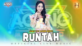 Azmy Z ft Ageng Music - Runtah (Official Live Music) | Biwir Beureum Beureum Jawer Hayam