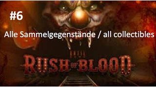 Until Dawn: Rush of Blood / All Collectibles Lv. 6 / Kegel / Skittles / Geheim / Secrets /  German