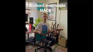 7th chord inversions GUITAR HACK!