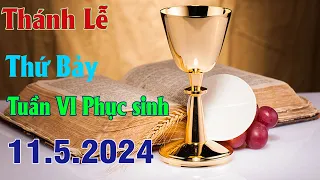 Thánh lễ Trực Tuyến Hôm Nay | Thứ Bảy Tuần VI Phục Sinh | 11/ 5 / 2024