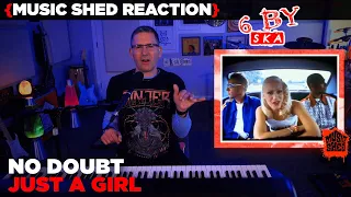 Music Teacher REACTS | No Doubt "Just A Girl" | MUSIC SHED EP246