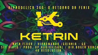 Ketrin | Hipnodelica 360 | By Up Audiovisual