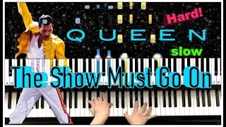 Queen - The Show Must Go On - SLOW HARD Piano Tutorial / Cover