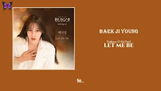 [MGL SUB] PENTHOUSE S3 OST /BAEK JI YOUNG - LET ME BE/