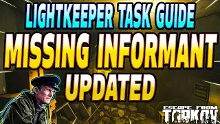 Missing Informant UPDATED - Lightkeeper Task Guide - Escape From Tarkov