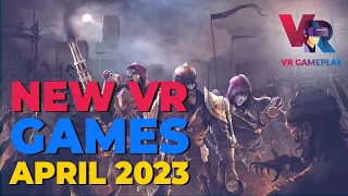 New VR Games & Releases April 2023: PSVR 2, Quest 2, PC VR and PICO