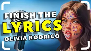 Finish The Lyrics Olivia Rodrigo | Easy Finish The Lyrics Challenge ❤🎵