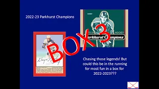 2022 23 Parkhurst Champions - Box 3 of 4