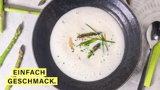 Die Königin der Suppen – Spargelcremesuppe selber machen!