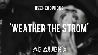 Weather The Storm 8D || DJ Khaled ft Meek Mill & lil Baby || Echo sound