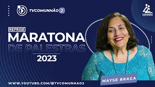 Maratona | MAYSE BRAGA - PALESTRAS 2023 (PALESTRAS ESPÍRITAS)