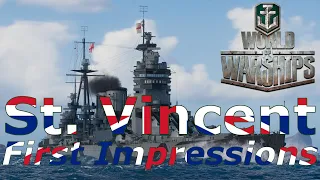 World of Warships- St. Vincent First Impressions: Worth The Wait? Or Just Another Gimmicky Ship?