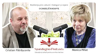 Reziliență prin cultură. Monica Pillat - O candelă în noapte