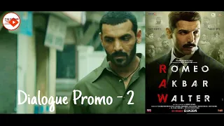 RAW _ Romeo Akbar Walter _ Dialogue Promo - 2 _ John Abraham _ Junagadh