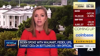 President Joe Biden spoke with Walmart, FedEx and UPS CEOs to address supply chain bottlenecks