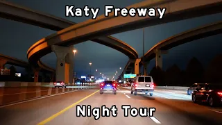 Katy Freeway Night Tour - Interstate 10 - Houston, Texas