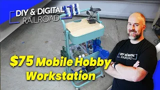 Build a mobile Hobby Workstation for under $75!!!