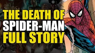 The Death Of Spider-Man: Full Story