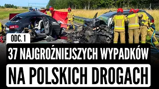37 najgroźniejszych WYPADKÓW na polskich drogach - odc.1 | KATASTROFY
