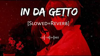 J. Balvin, Skrillex - In Da Getto [Slowed+Reverb] English Song | New Song 2022