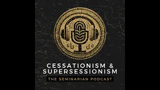 Cessationism and Supersessionism with Craig Keener (Video)