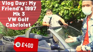 VLOG DAY: MY FRIEND'S 1997 MK3 VW GOLF CABRIOLET