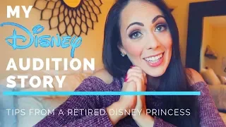 MY DISNEY AUDITION STORY | Tips from a Retired Disney Princess | Crystal Cimaglia