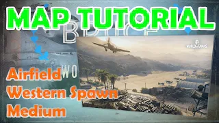 AIRFIELD West Medium | World of Tanks Map Tutorial | WoT with BRUCE